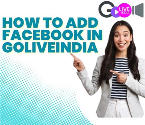 How to Add Your Facebook Account in GoliveIndia | GoLiveIndia