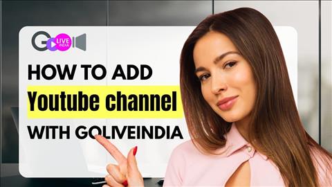 How to Connect Your YouTube Channel with GoLiveIndia How to Connect Your YouTube Channel with GoLiveIndia | GoLiveIndia