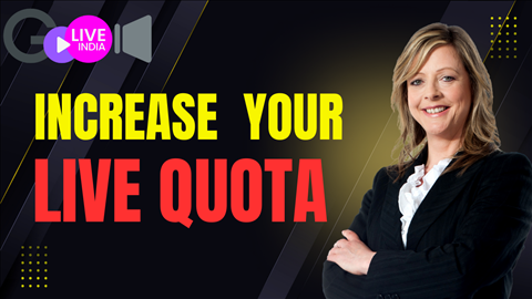 How to Increase Your Live Quota in GoliveIndia | GoLiveIndia