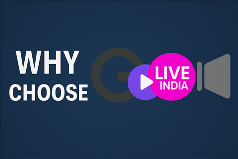 Why Choose GoLiveIndia? Why Choose GoLiveIndia? | GoLiveIndia